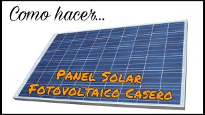 Cómo hacer un panel solar casero que funcione